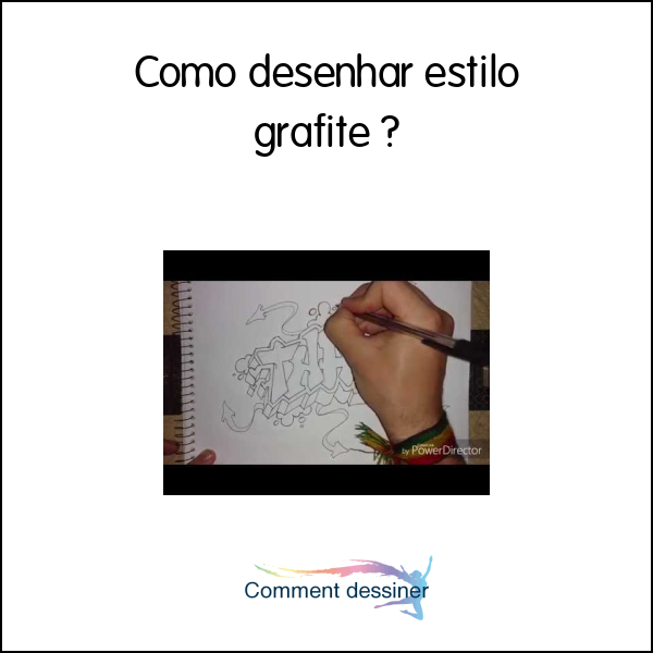 Como desenhar estilo grafite